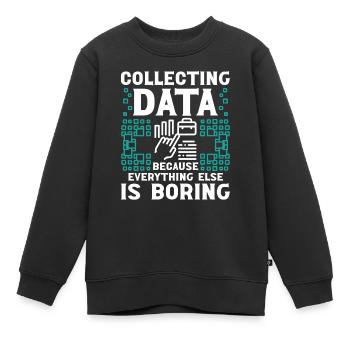 Collecte de données parce que tout le reste - Sweat Premium enfant bio - noir - Devant - AI Model Kid Female (0cm)