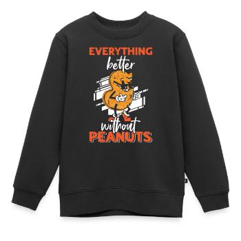 Alles Ist Besser Ohne Erdnüsse Erdnuss-allergiker - Kinder Premium Organic Sweatshirt - Schwarz - Vorne - AI Model Kid Female (0cm)