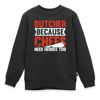 Butcher Because Chefs Need Heroes Too - Kinder Premium Organic Sweatshirt - Schwarz - Vorne - AI Model Kid Female (0cm)