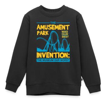 DIE ERFINDUNG DES VERGNÜGUNGSPARKS, DAS MUSEUM, UNSERE SCHLECHTESTE - Kinder Premium Organic Sweatshirt - Schwarz - Vorne - AI Model Kid Female (0cm)