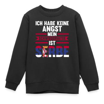 Ich habe keine Angst mein Schwiegervater ist Serbe - Kinder Premium Organic Sweatshirt - Schwarz - Vorne - AI Model Kid Female (0cm)