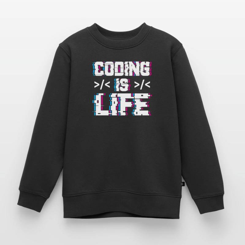 Coding Ist Leben Programmierer Coder Code Kinder Premium Organic Sweatshirt