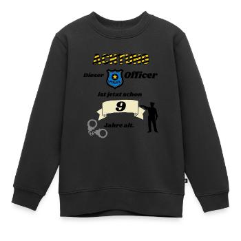 Polizei - 9. Geburtstag, für coole Polizisten - Kinder Premium Organic Sweatshirt - Schwarz - Vorne - AI Model Kid Female (0cm)