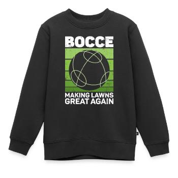 Boccia - Rasen wieder großartig machen - - Kinder Premium Organic Sweatshirt - Schwarz - Vorne - AI Model Kid Female (0cm)