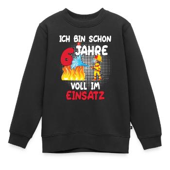 Ich Bin Schon 6 Jahre Voll im Einsatz - Feuerwehr - Kinder Premium Organic Sweatshirt - Schwarz - Vorne - AI Model Kid Female (0cm)