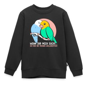 Ich bin bei meinen Wellensittich - Kinder Premium Organic Sweatshirt - Schwarz - Vorne - AI Model Kid Female (0cm)