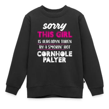 Désolé, cette fille est prise par un trou de maïs fumé chaud - Sweat Premium enfant bio - noir - Devant - AI Model Kid Female (0cm)