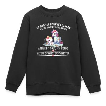 Ich werde eine ältere Schwester Einhorn Design - Kinder Premium Organic Sweatshirt - Schwarz - Vorne - AI Model Kid Female (0cm)