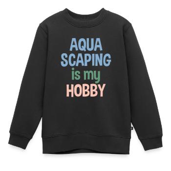Aquascaping is my Hobby Geschenk Aquarium - Kinder Premium Organic Sweatshirt - Schwarz - Vorne - AI Model Kid Female (0cm)