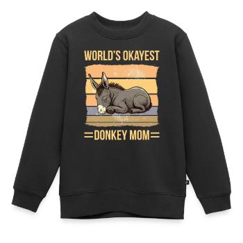 World Okayest Donkey Mom - Kinder Premium Organic Sweatshirt - Schwarz - Vorne - AI Model Kid Female (0cm)