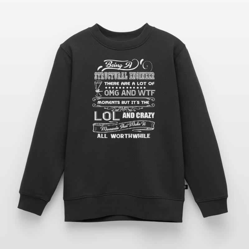 Structural Engineer Being A Structural Engineer Kids Premium Organic Sweatshirt