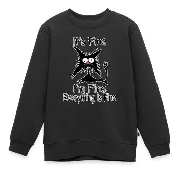 It's Fine I'm Fine Everything Is Fine Funny Crazy - Kids Premium Organic Sweatshirt - black - Front - AI Model Kid Female (0cm)