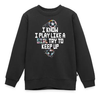 Je sais que je joue comme une fille essaie de suivre - Sweat Premium enfant bio - noir - Devant - AI Model Kid Female (0cm)