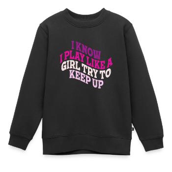 Je sais que je joue comme une fille essaie de suivre - Sweat Premium enfant bio - noir - Devant - AI Model Kid Female (0cm)