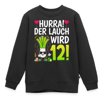 Hurra der Lauch wird 12 - Kinder Premium Organic Sweatshirt - Schwarz - Vorne - AI Model Kid Female (0cm)