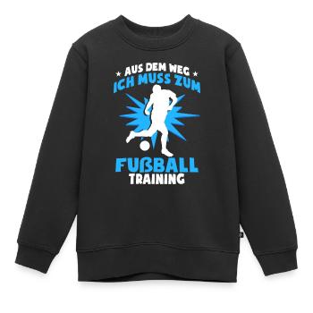 Ich Muss Zum Fußballtraining Kinder Fußball - Kinder Premium Organic Sweatshirt - Schwarz - Vorne - AI Model Kid Female (0cm)