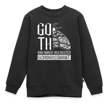 Goth - Wir Haben Den Besten Schwarzmarkt - Gothic - Kinder Premium Organic Sweatshirt - Schwarz - Vorne - AI Model Kid Female (0cm)