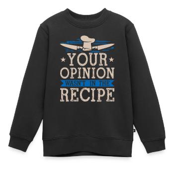 Kochen Sie Ihre Meinung war nicht im Rezept Chef Coo - Kinder Premium Organic Sweatshirt - Schwarz - Vorne - AI Model Kid Female (0cm)