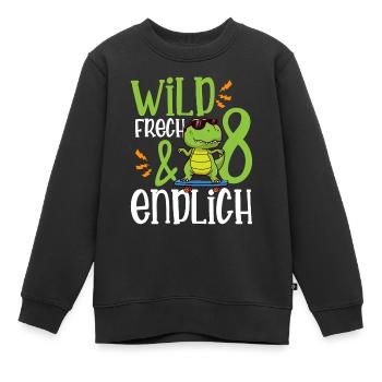 Wild Frech & endlich 8 achter Geburtstag - Kinder Premium Organic Sweatshirt - Schwarz - Vorne - AI Model Kid Female (0cm)