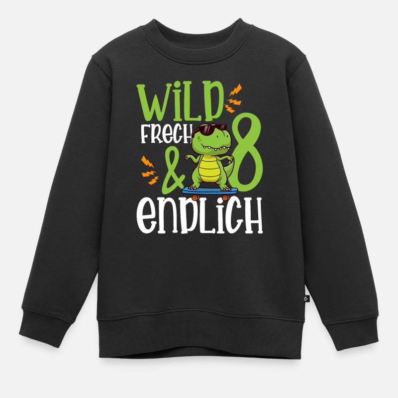 Wild Frech & endlich 8 achter Geburtstag - Kinder Premium Organic Sweatshirt - Schwarz