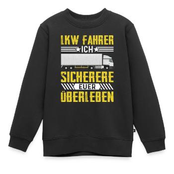 Lkw fahrer Ich sichere euer Überleben Brummi Vater - Kinder Premium Organic Sweatshirt - Schwarz - Vorne - AI Model Kid Female (0cm)