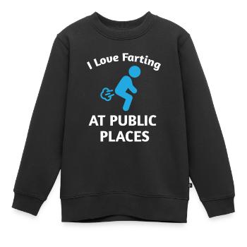I Love Farting At Public Places Furz - Kinder Premium Organic Sweatshirt - Schwarz - Vorne - AI Model Kid Female (0cm)