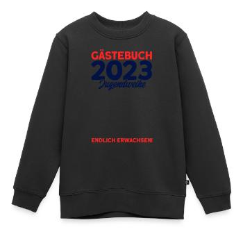 Gästebuch 2023 Jugendweihe Endlich Erwachsen! Gesc - Kinder Premium Organic Sweatshirt - Schwarz - Vorne - AI Model Kid Female (0cm)