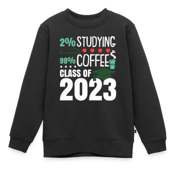 Klasse von Kaffee 2023 - Kinder Premium Organic Sweatshirt - Schwarz - Vorne - AI Model Kid Female (0cm)