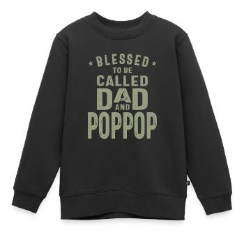 Papa und Pop-Pop - Doppelter Segen - Vatertag - Kinder Premium Organic Sweatshirt - Schwarz - Vorne - AI Model Kid Female (0cm)
