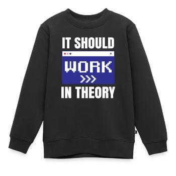 In Der Theorie Sollte Es Funktionieren Coding Code - Kinder Premium Organic Sweatshirt - Schwarz - Vorne - AI Model Kid Female (0cm)