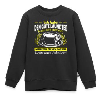 Gute Laune Tee Eskalation Lustiges gute laune - Kinder Premium Organic Sweatshirt - Schwarz - Vorne - AI Model Kid Female (0cm)