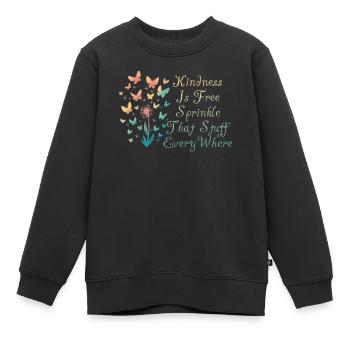 La gentillesse est gratuite, saupoudrez ce truc partout - Sweat Premium enfant bio - noir - Devant - AI Model Kid Female (0cm)