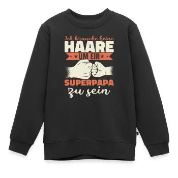 Superpapa - Kinder Premium Organic Sweatshirt - Schwarz - Vorne - AI Model Kid Female (0cm)