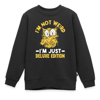 I'm not weird, I'm just deluxe edition - Kinder Premium Organic Sweatshirt - Schwarz - Vorne - AI Model Kid Female (0cm)
