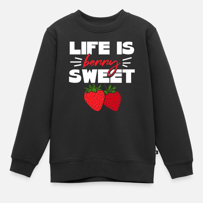 Das Leben ist eine süße Erdbeere - Kinder Premium Organic Sweatshirt - Schwarz