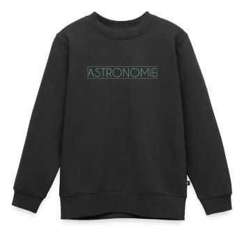 Astronomie Schriftzug - Kinder Premium Organic Sweatshirt - Schwarz - Vorne - AI Model Kid Female (0cm)