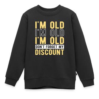 Pension de retraité drôle N’oubliez pas ma réduction - Sweat Premium enfant bio - noir - Devant - AI Model Kid Female (0cm)