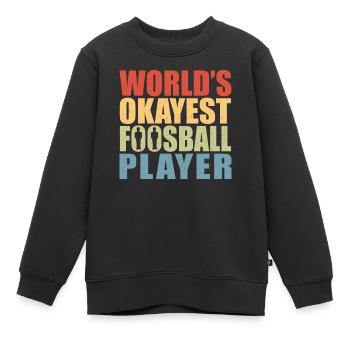 World's Okayest Foosball Player Retro Table Soccer - Kinder Premium Organic Sweatshirt - Schwarz - Vorne - AI Model Kid Female (0cm)