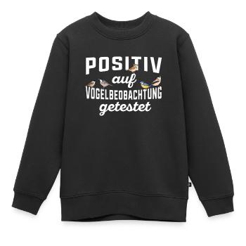 Vogelbeobachtung Vögel beobachten Ornithologie - Kinder Premium Organic Sweatshirt - Schwarz - Vorne - AI Model Kid Female (0cm)