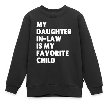 Meine Schwiegertochter ist mein Lieblingskind - Kinder Premium Organic Sweatshirt - Schwarz - Vorne - AI Model Kid Female (0cm)