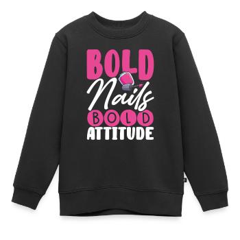 Mutige Nägel, Mutige Attitüde - Kinder Premium Organic Sweatshirt - Schwarz - Vorne - AI Model Kid Female (0cm)