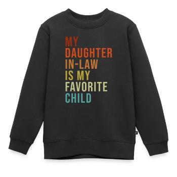 Meine Schwiegertochter ist mein Lieblingskind - Kinder Premium Organic Sweatshirt - Schwarz - Vorne - AI Model Kid Female (0cm)