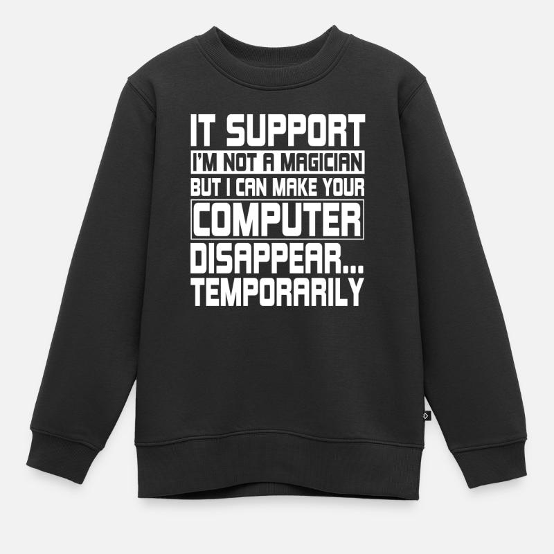 Drôle d’ingénieur informatique de support informatique - Sweat Premium enfant bio - noir