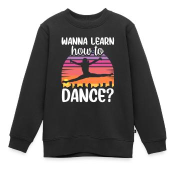 Voulez-vous apprendre à danser professeur de danse à l’école de danse - Sweat Premium enfant bio - noir - Devant - AI Model Kid Female (0cm)