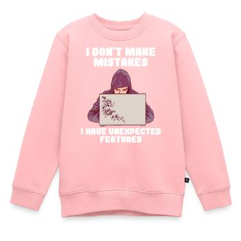 I Don't Make Mistakes I Have Unexpected Features - Kinder Premium Organic Sweatshirt - Rosa - Vorne - AI Model Kid Female (0cm)