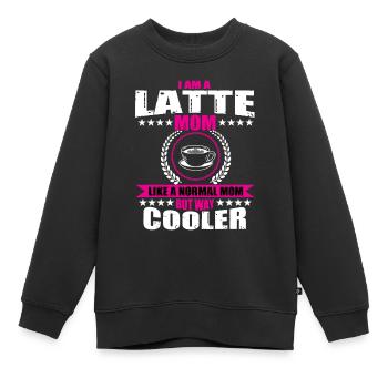 Latte Mama Kaffeetrinker - Kinder Premium Organic Sweatshirt - Schwarz - Vorne - AI Model Kid Female (0cm)