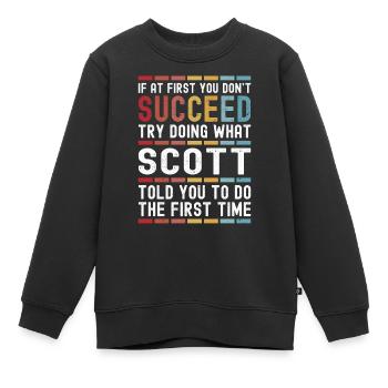 Scott Name Personalisierter Lustiger Geburtstag Weihnachten - Kinder Premium Organic Sweatshirt - Schwarz - Vorne - AI Model Kid Female (0cm)