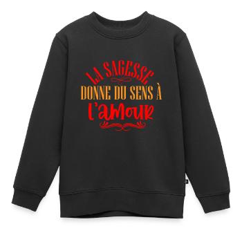 La sagesse donne du sens - Sweat Premium enfant bio - noir - Devant - AI Model Kid Female (0cm)