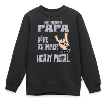 Mit meinem Papa höre ich immer Heavy Metal - Kinder Premium Organic Sweatshirt - Schwarz - Vorne - AI Model Kid Female (0cm)