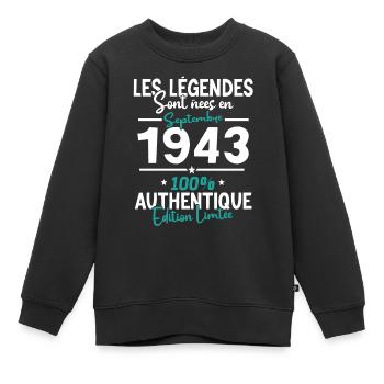 Cadeau Anniversaire septembre 1943 80 ans - Sweat Premium enfant bio - noir - Devant - AI Model Kid Female (0cm)